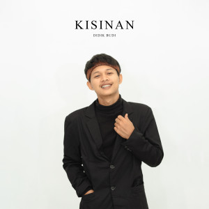 Didik Budi的專輯Kisinan (Acoustic Version)