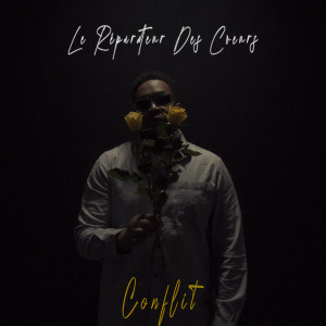 Album Le Réparateur Des Coeurs : Conflit oleh Max'D