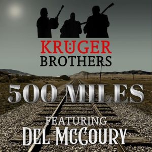 Del McCoury的專輯500 Miles Away from Home