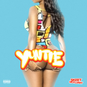 Album Yuntie (Explicit) from Skeet Mcflurry