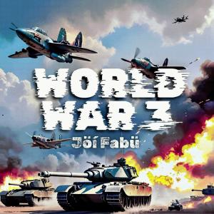 Jöí Fabü的專輯WORLD WAR 3