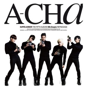 Dengarkan lagu A-CHA nyanyian Super Junior dengan lirik