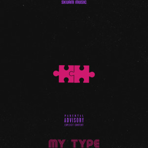 Listen to My Type (Explicit) song with lyrics from Kidd Rese