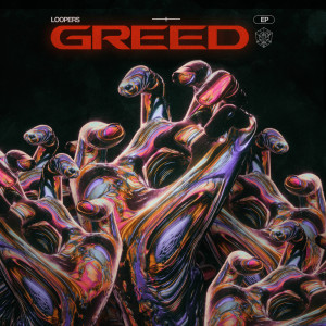 Album Greed (Explicit) from Loopers