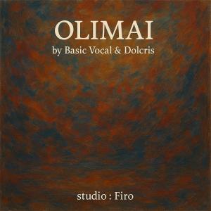 收聽P.bradz的OLIMAI (feat. BASIC VOCAL | DOLCRIS)歌詞歌曲