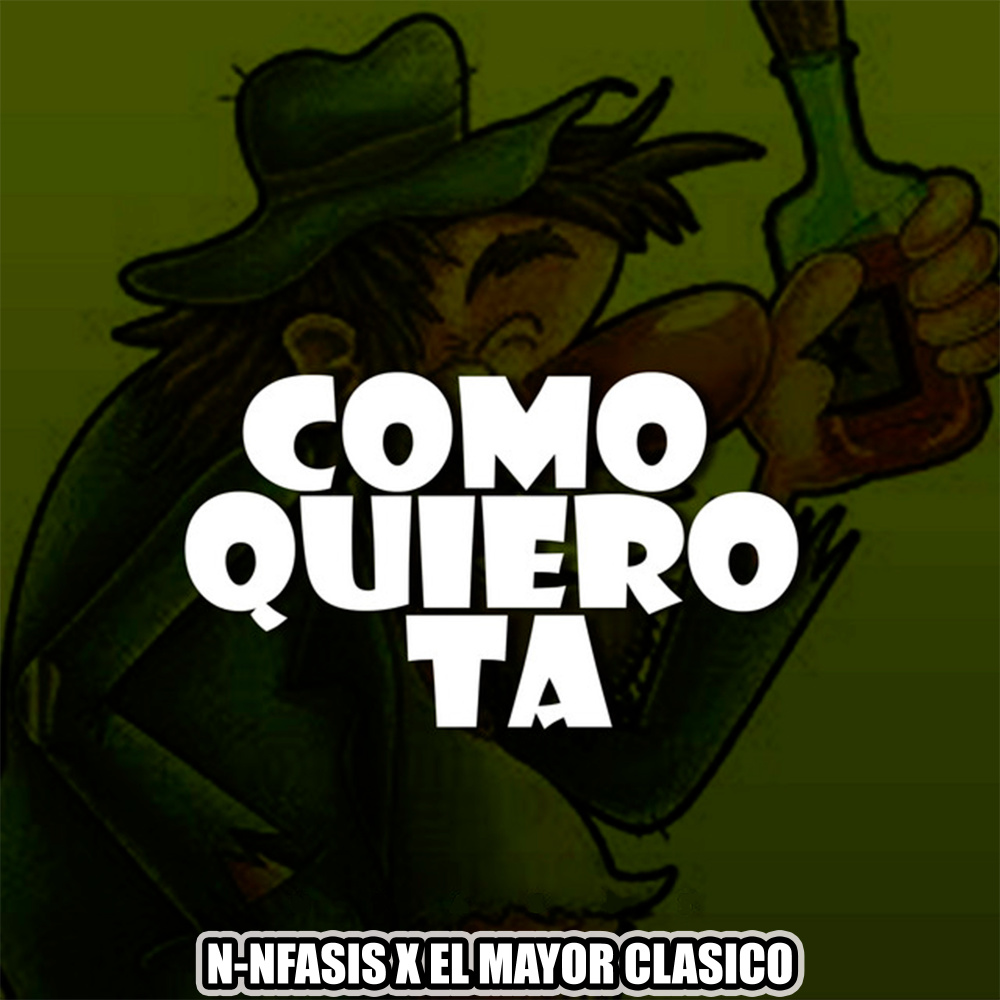 Como Quiero Ta (Explicit)
