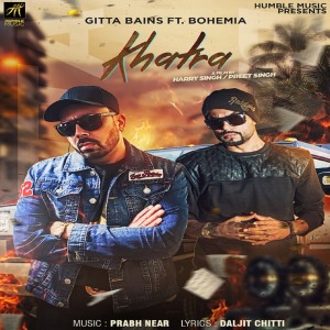 Listen to Khatra song with lyrics from Gitta Bains