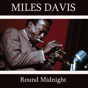 收聽Miles Davis的All Of You歌詞歌曲
