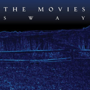 The Movies的專輯Sway