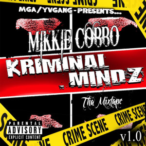 Album Kriminal Mindz (Explicit) from Mikkie Cobbo