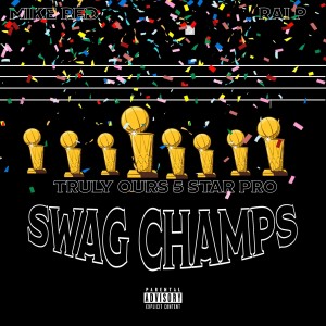อัลบัม Swag Champs (Deluxe Edition) (Explicit) ศิลปิน Various