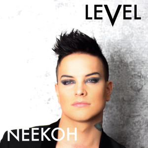 收听Neekoh的Level歌词歌曲