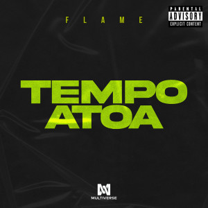 อัลบัม Tempo atoa (Explicit) ศิลปิน Flame