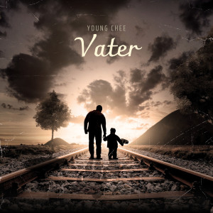 Listen to Vater song with lyrics from Young Chee