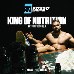 Kosso的專輯King of Nutrition (Kosso Nutrition 2.0) (Explicit)