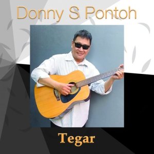Dengarkan Tegar lagu dari Donny S Pontoh dengan lirik