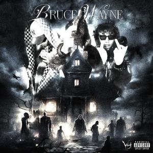 收聽GTK的BRUCE WAYNE (feat. Makaveli4Loyalty) (Explicit)歌詞歌曲