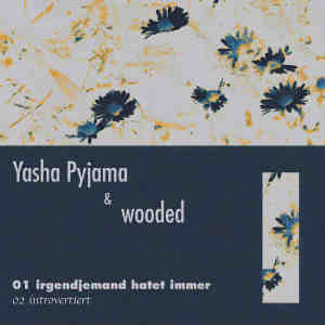 Listen to introvertiert song with lyrics from Yasha Pyjama