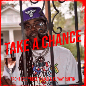 Album Take a Chance (Explicit) from Front Doe Yodee