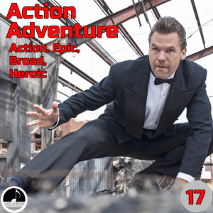 Album Action Adventure 17 Action, Epic, Broad, Heroic from Various Artists