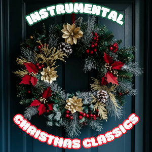 Instrumental Christmas Classics Vol. 2