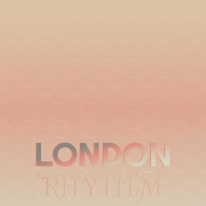 Album London Rhythm oleh Silvia Natiello-Spiller