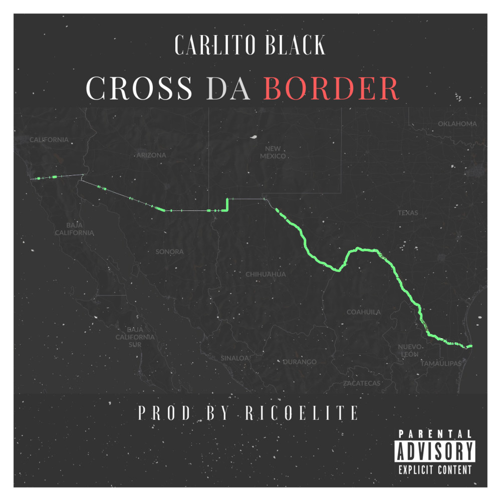 Cross da Border (Explicit)