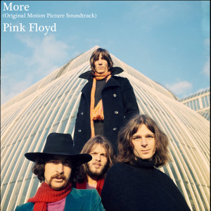 Pink Floyd的專輯More (Original Motion Picture Soundtrack)