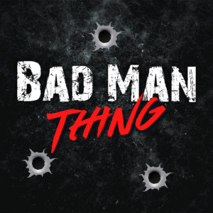 Album Bad Man Thing from Luis Contes