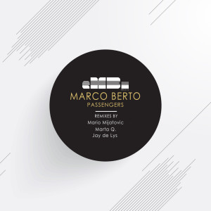Listen to Passenger song with lyrics from Marco Berto