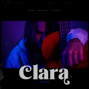 Listen to Clara song with lyrics from MM19