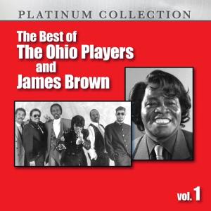 The Best of the Ohio Players and James Brown, Vol. 1
