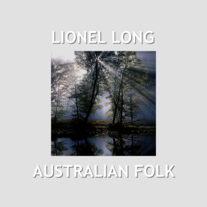 อัลบัม Australian Folk ศิลปิน Lionel Long