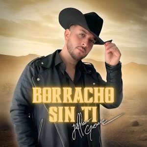 Jeffer Guerrero的專輯Borracho Sin Ti
