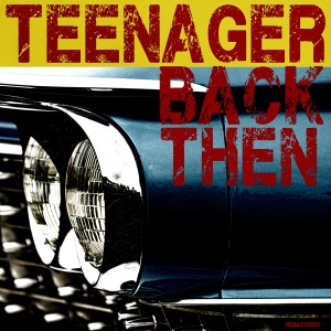 Album Teenager Back Then oleh Various