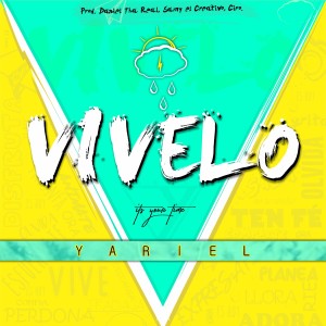 Listen to Vívelo song with lyrics from Yariel
