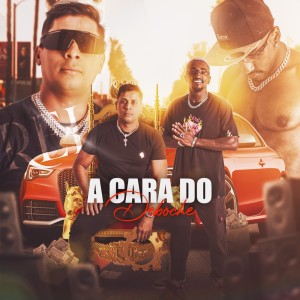 ดาวน์โหลดและฟังเพลง A Cara do Deboche (Explicit) พร้อมเนื้อเพลงจาก Mc Vitin do MT