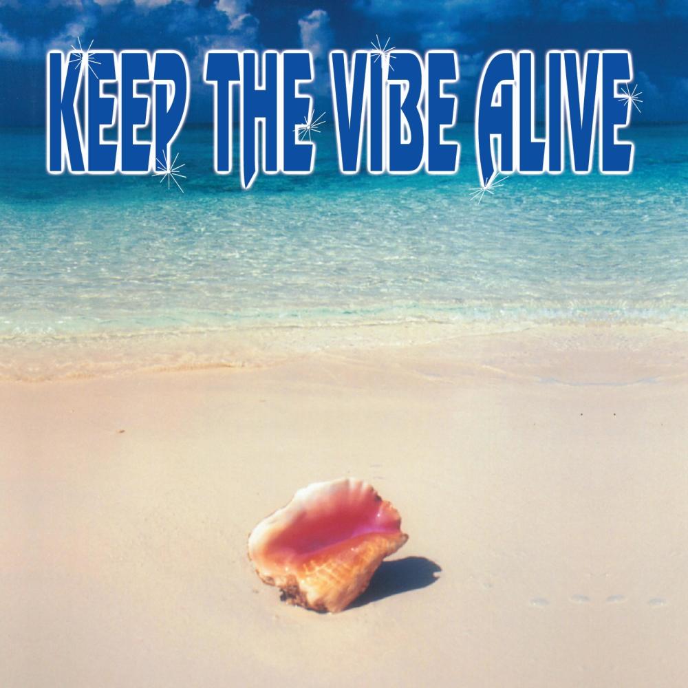 Keep The Vibe Alive (feat. Geno D)