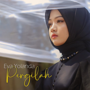 Album Pergilah oleh Eva Yolanda