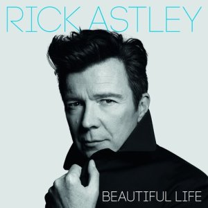 ดาวน์โหลดและฟังเพลง Beautiful Life (Edit) พร้อมเนื้อเพลงจาก Rick Astley