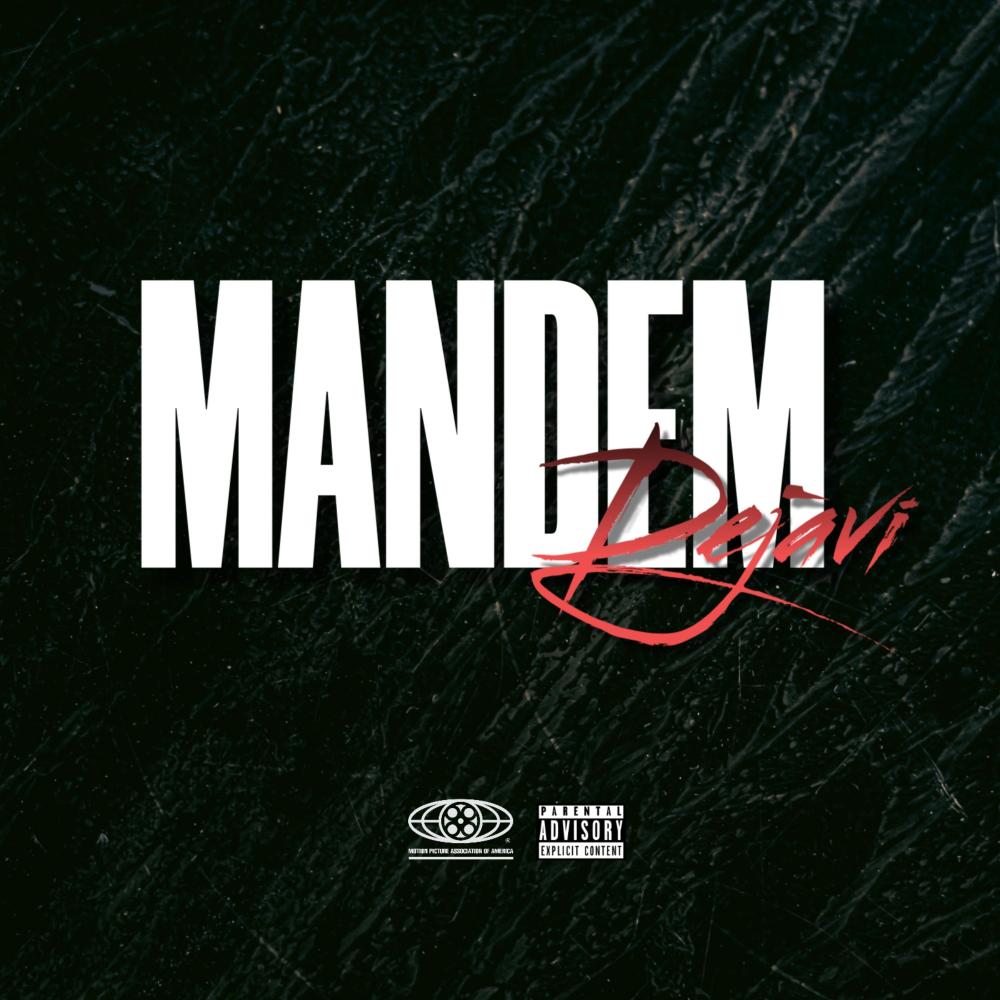 MANDEM (Explicit)