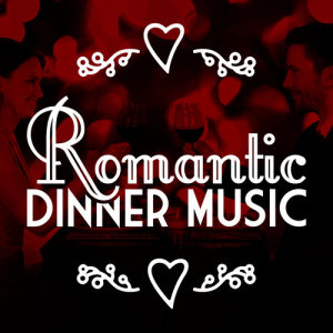 Romantic Piano Academy的專輯Romantic Dinner Music