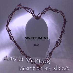 Sweet Rains的專輯Heart on My Sleeve
