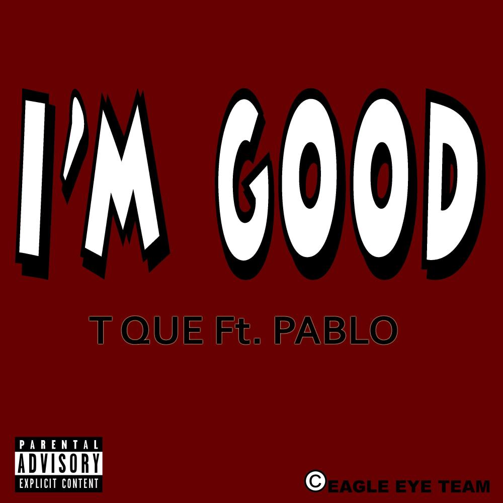 I'm Good (feat. Pablo)
