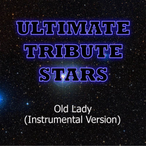 收聽Ultimate Tribute Stars的Sinead O'Connor - Old Lady (Instrumental Version)歌詞歌曲