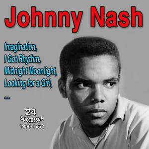 收听Johnny Nash的Imagination歌词歌曲