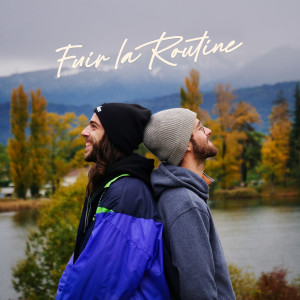 Listen to Fuir la routine song with lyrics from Seve