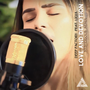 收聽Deep Factory的Love And Devotion (Mysterious Remix)歌詞歌曲