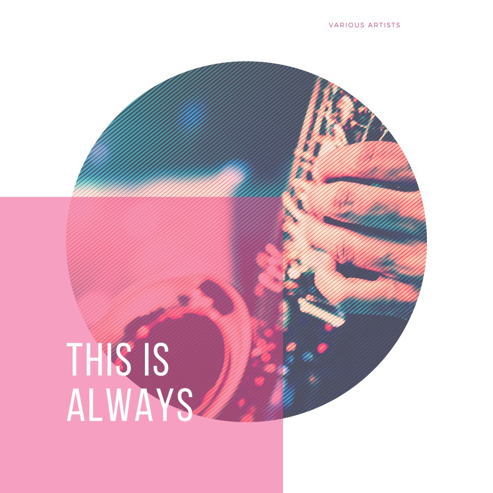This Is Always (Alternative Version)