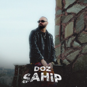 Listen to Sahip song with lyrics from Doz